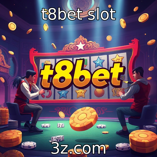 t8bet slot | Colaboração entre desenvolvedores e jogadores