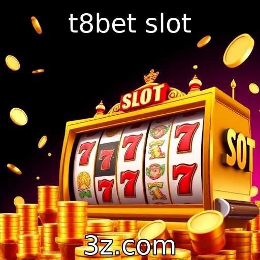 t8bet slot : Tendências em jogos de slot online no mercado atual